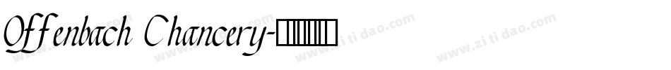 Offenbach Chancery字体转换